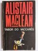 TABOR DO VACCARES - Alistair MacLean 1989